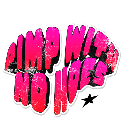 pimpwithnohoes 